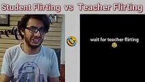 Students flirting  Vs Teacher flirting 