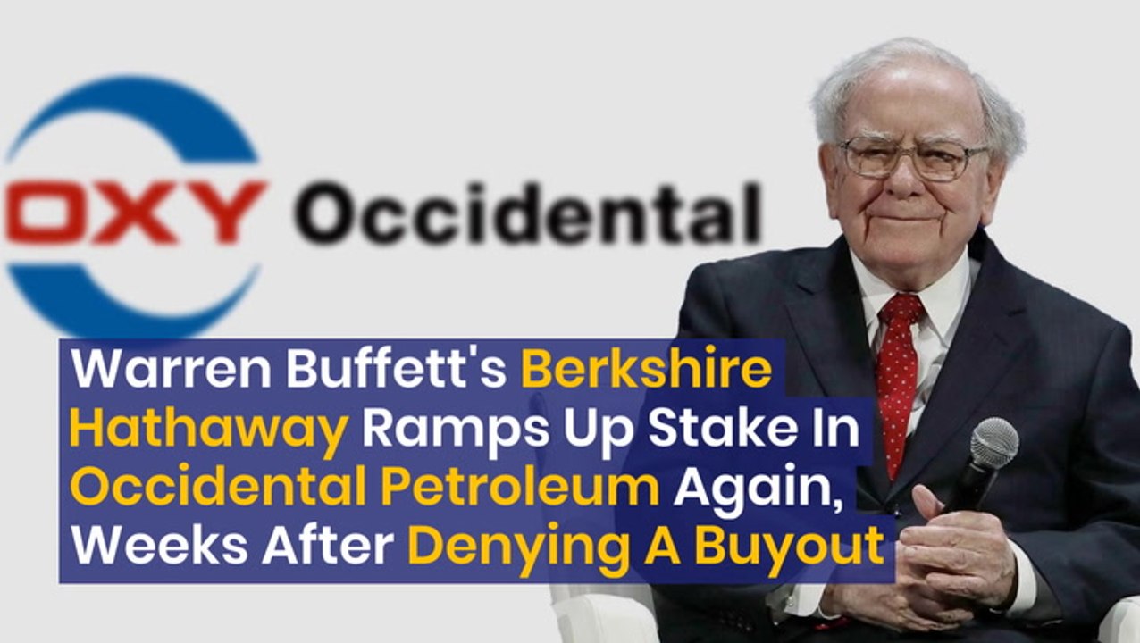 Warren Buffett's Berkshire Hathaway Ramps Up Stake In Occidental ...