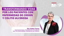 Especial Dra. Esther Torres: transformando vidas por los pacientes con EII
