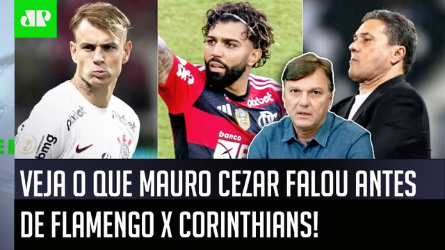 O Flamengo TEM A OBRIGAÇÃO DE VENCER! O Corinthians hoje é... Mauro Cezar FALA TUDO antes do JOGO