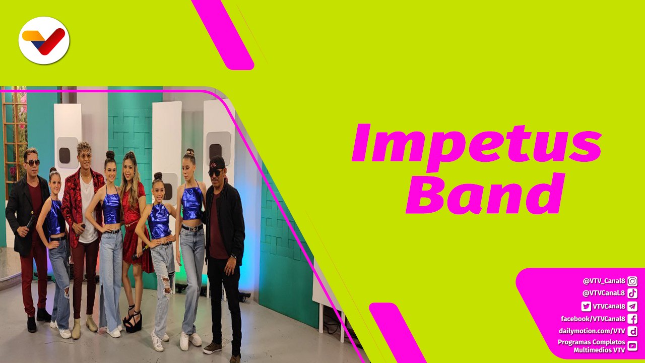 Buena Vibra | Agrupación Impetus Band, presenta su tema promocional: Eres tú