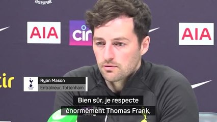 Tottenham - Mason : "Je respecte énormément Frank"