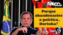 JOÃO DORIA REVELA SE PRETENDE VOLTAR PARA A POLÍTICA