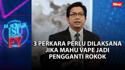 Perkara perlu laksana jika mahu vape jadi pengganti rokok