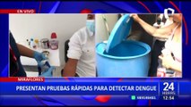 Dengue en Perú: presentan pruebas rápidas para diagnóstico en 20 minutos