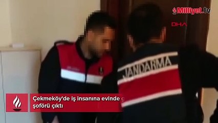 Çekmeköy'de iş insanına evinde gasp! Şüphelilerden biri şoförü çıktı