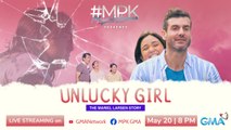 #MPK: Unlucky Girl - The Mariel Larsen Story (May 20, 2023) | LIVE