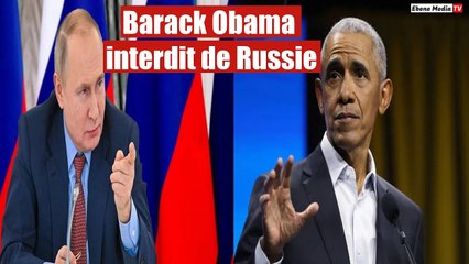 Barack Obama interdit de Russie
