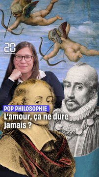 Amour & pop philosophie : Épisode 3, l'amour ça ne dure jamais