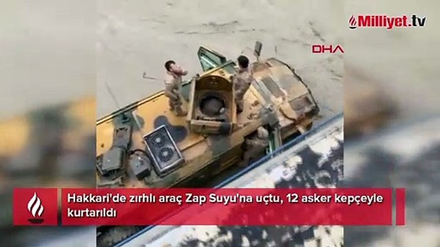 Hakkari'de askeri araç Zap suyuna uçtu: 9 asker hafif yaralı