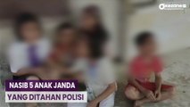 Lima Anak Janda Menangis saat Ibunya Ditahan, Jaksa: Anaknya Jadi Bahan Pertimbangan JPU