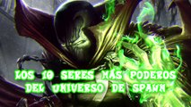 Los 10 seres más poderosos del Universo de Spawn