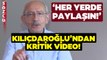 Kemal Kılıçdaroğlu 'Videomu Her Yerde Paylaşın' Diyerek Gündem Olacak Mesajını Paylaştı