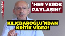 Kemal Kılıçdaroğlu 'Videomu Her Yerde Paylaşın' Diyerek Gündem Olacak Mesajını Paylaştı