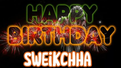 SWEIKCHHA Happy Birthday Song – Happy Birthday SWEIKCHHA - Happy Birthday Song - SWEIKCHHA birthday song