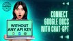 Chat GPT 3 – Google Docs Integration  How to Connect Chat GPT with Google Docs  Boost Your Productivity Today