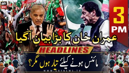 ARY News Prime Time Headlines | 3 PM | 21st May 2023