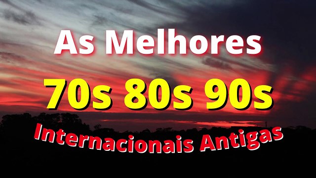 2 HORAS de Músicas Internacionais Antigas Anos 70 80 e 90 - AS MELHORES #13_0002