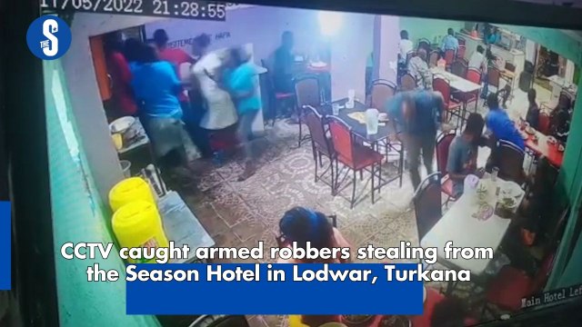CCTV caught armed robbers stealing from the Season Hotel in Lodwar, Turkana