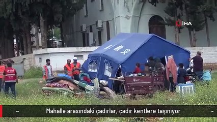 Mahalle arasındaki çadırlar, çadır kentlere taşınıyor