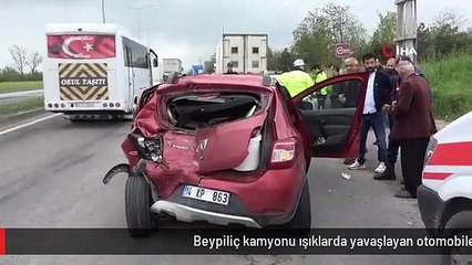 Beypiliç kamyonu ışıklarda yavaşlayan otomobile çarptı: 4 yaralı