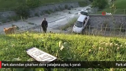 Park alanından çıkarken dere yatağına uçtu: 4 yaralı