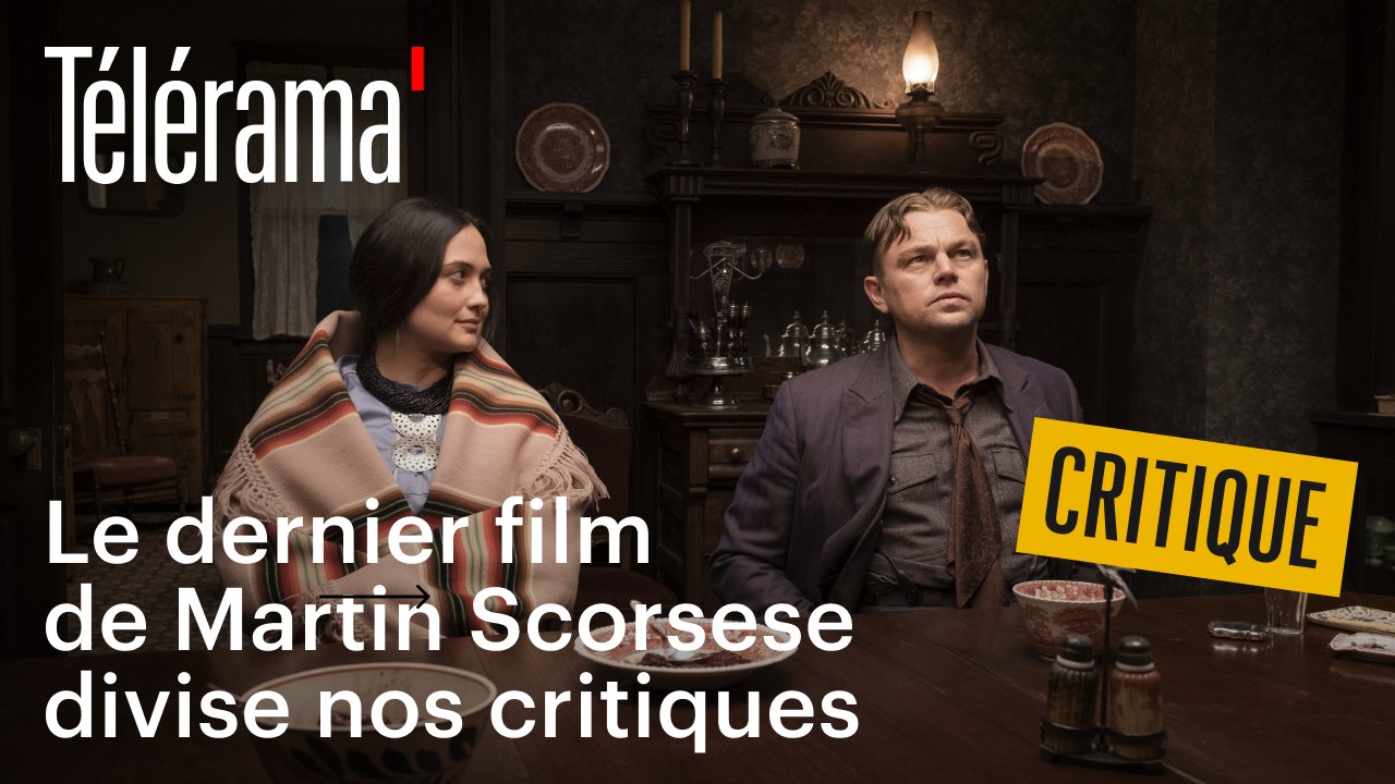 "Killers of the flower moon" : le dernier Scorsese divise nos critiques