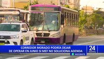 Corredor Morado dejaría de operar en junio si MEF no soluciona adenda