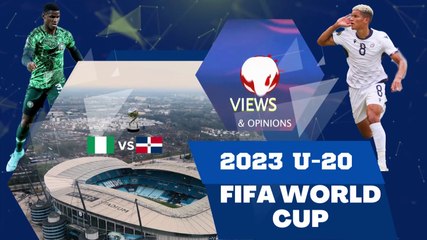Nigeria vs Dominican Republic | 2-1 | 2023 U-20 World Cup Highlights