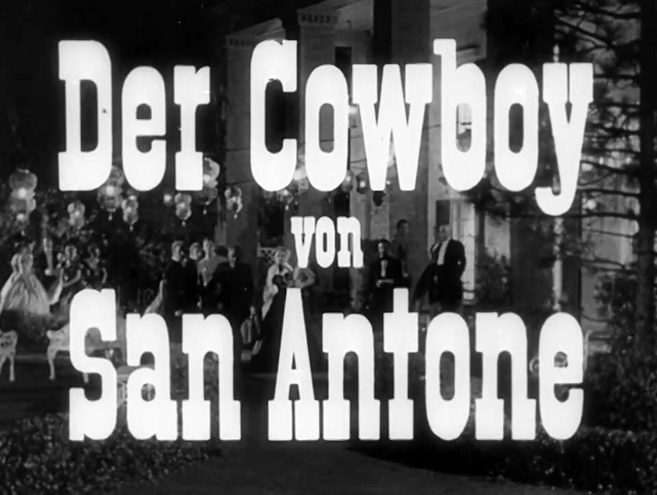 Der Cowboy von San Antone | movie | 1953 | Official Trailer