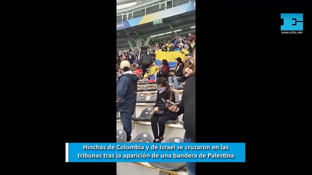 Hinchas de Colombia y de Israel se cruzaron en las tribunas tras la aparición de una bandera de Palestina