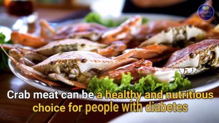 Crab and Diabetes: Can Diabetics Eat Crab? Benefits and Risks