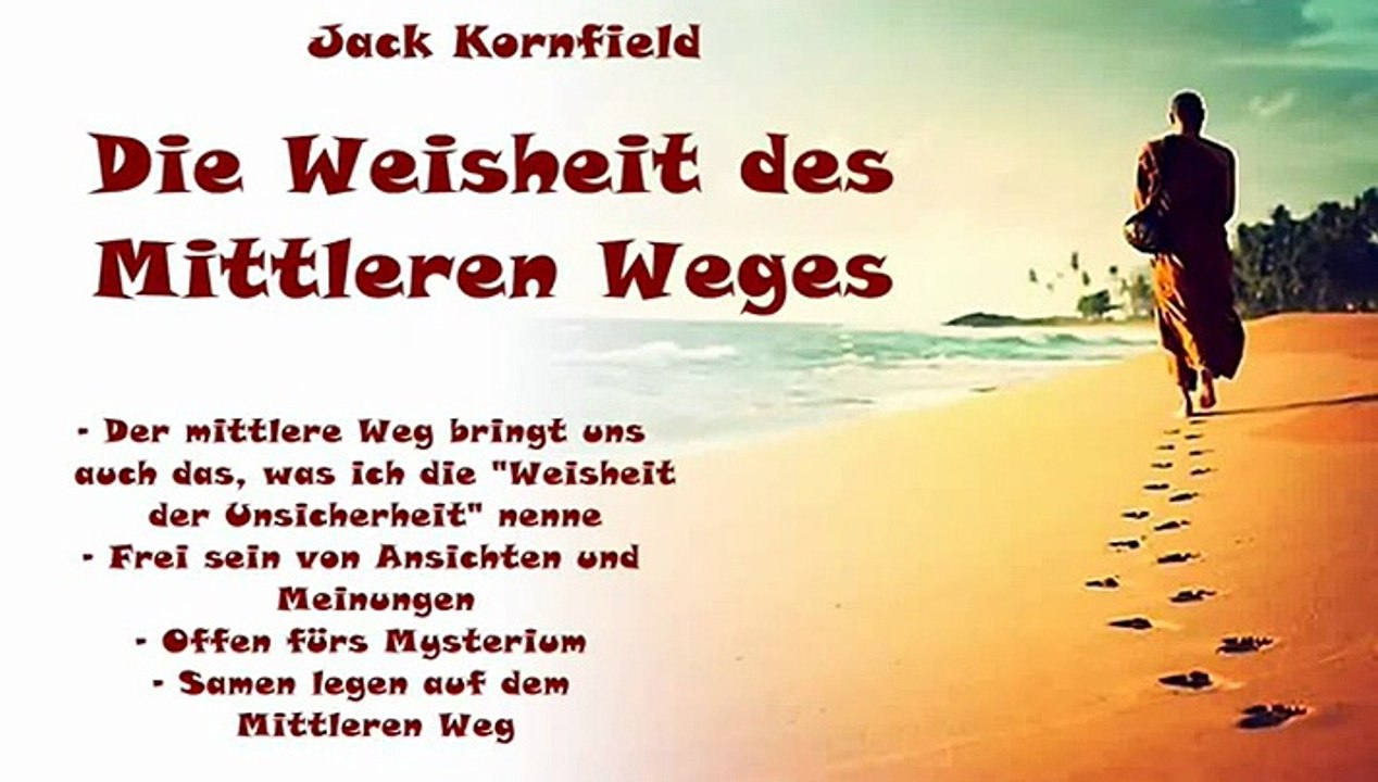 Die Weisheit des mittleren Weges - Jack Kornfield, Hörbuch Kapitel 23