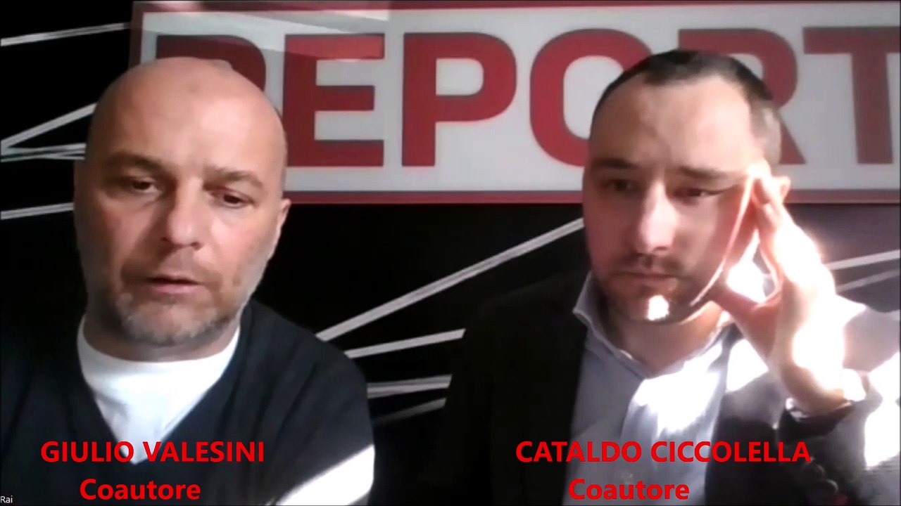 Giulio Valesini e Cataldo Ciccolella-Le grandi inchieste di REPORT sulla pandemia
