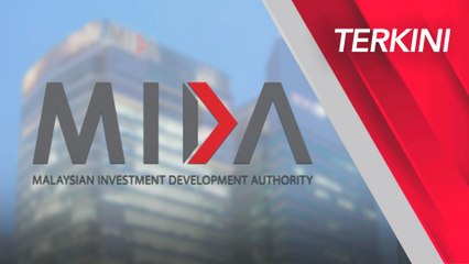 Pemerkasaan MIDA agensi pelaburan utama
