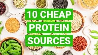 10 Cheap Protein Sources
