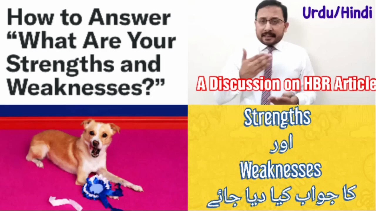 What are your Strengths and Weaknesses? (HBR Article) Urdu/Hindi