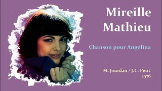 Chanson pour Angelina –Mireille Mathieu (Lyric)
