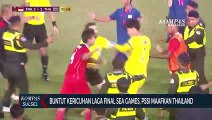 Buntut Kericuhan Laga Final SEA Games, Pssi Maafkan Thailand
