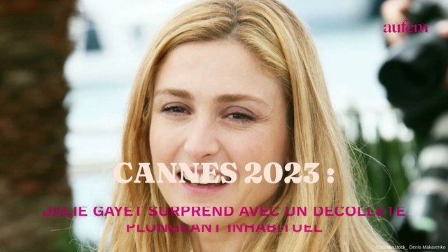 Cannes 2023 : Julie Gayet surprend avec un décolleté plongeant inhabituel