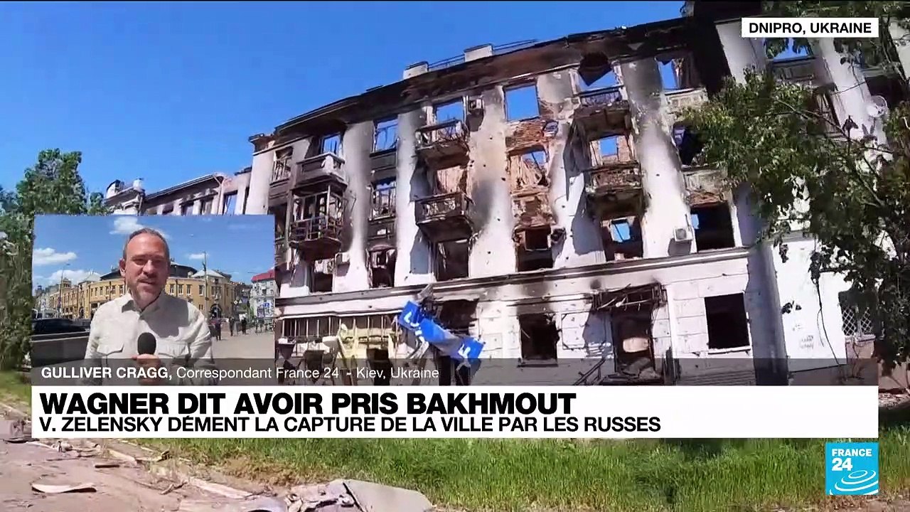 Wagner dit avoir pris Bakhmout : Volodymyr Zelensky dément la capture de la ville par les russes