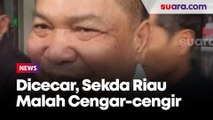 Dicecar Soal Kekayaannya yang Diduga Janggal, Sekda Riau Malah Cengar-cengir