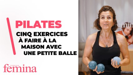 Cinq super exercices de Pilates à faire à la maison avec une petite balle