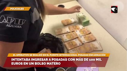 Intentaba ingresar a Posadas con más de 100 mil euros en un bolso matero