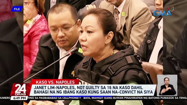 Janet Lim-Napoles, not guilty sa 16 na kaso dahil bahagi na ng ibang kaso kung saan na-convict na siya | 24 Oras