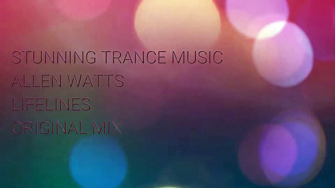 Allen Watts - Lifelines (Original Mix)