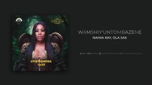 Naima Kay - Wamshiy'untombazene (Visualizer)