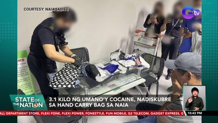 3.1 kilo ng umano'y cocaine, nadiskubre sa hand carry bag sa NAIA | SONA
