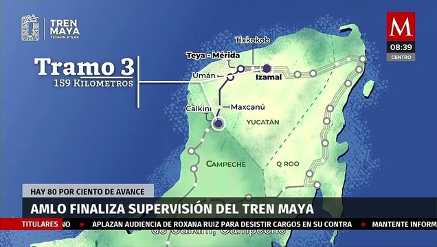 AMLO asegura que el tramo Campeche-Mérida-Cancún del Tren Maya tiene un avance del 80%