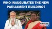 Editorial with Sujit Nair: Who inaugurates the new parliament building?| Central Vista| PM Modi| BJP